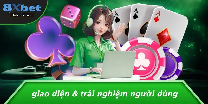Giao Diện & Trải Nghiệm Người Dùng